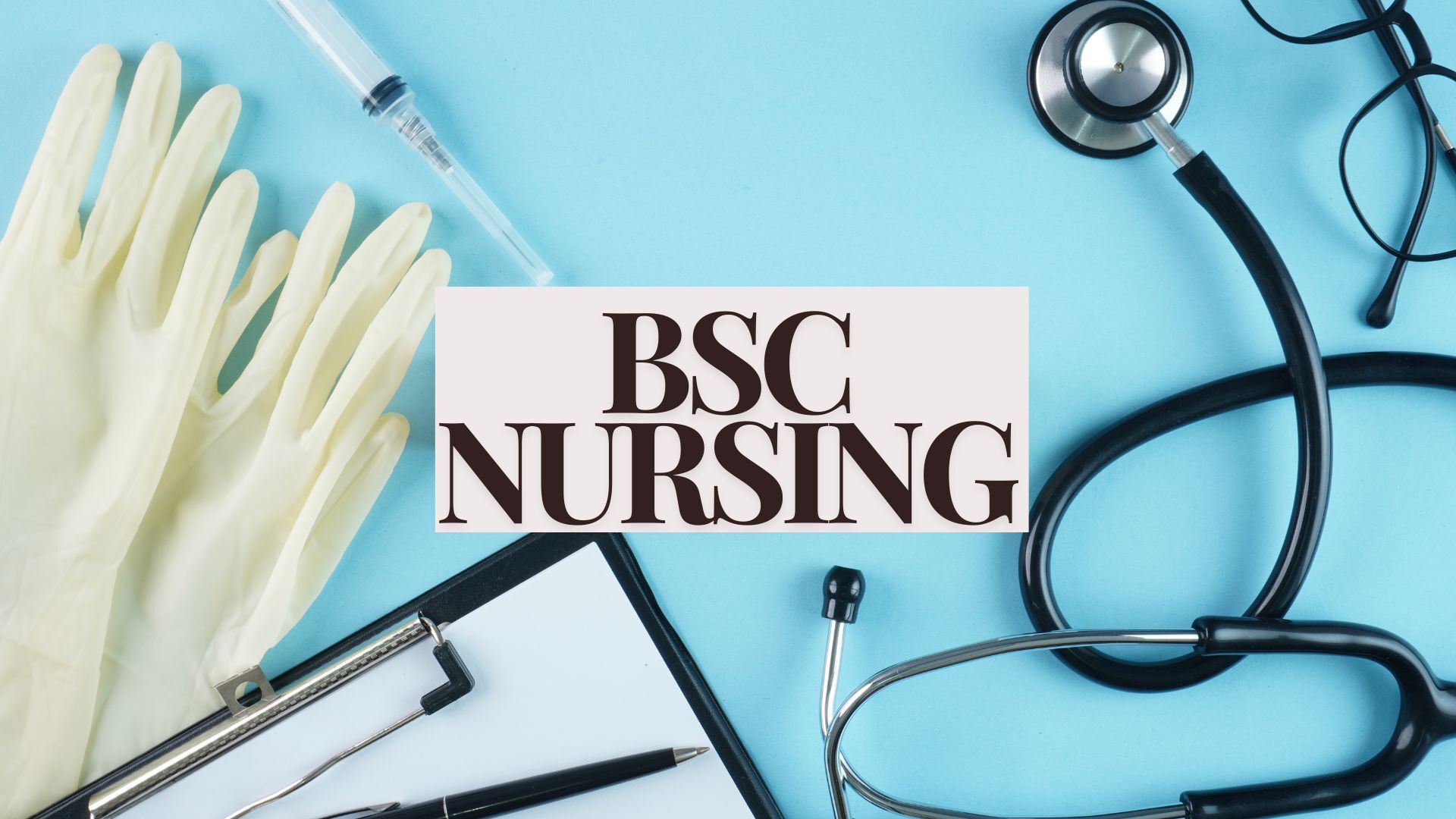 B.Sc Nursing Course